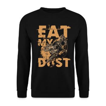 EAT MY DUST pour un motard motard - Sweat-shirt Unisexe - noir - Devant - Alina (178cm) & Michal (187cm)