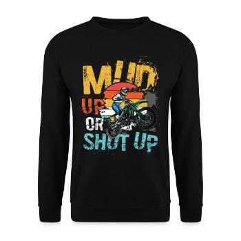 Mud Up Or Shut Up Dirtbike - Unisex Pullover - Schwarz - Vorne - Alina (178cm) & Michal (187cm)