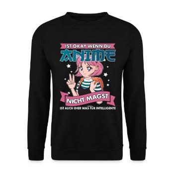 Ist Okay Wenn Du Anime Nicht Magst Neko Anime Girl - Unisex Pullover - Schwarz - Vorne - Alina (178cm) & Michal (187cm)