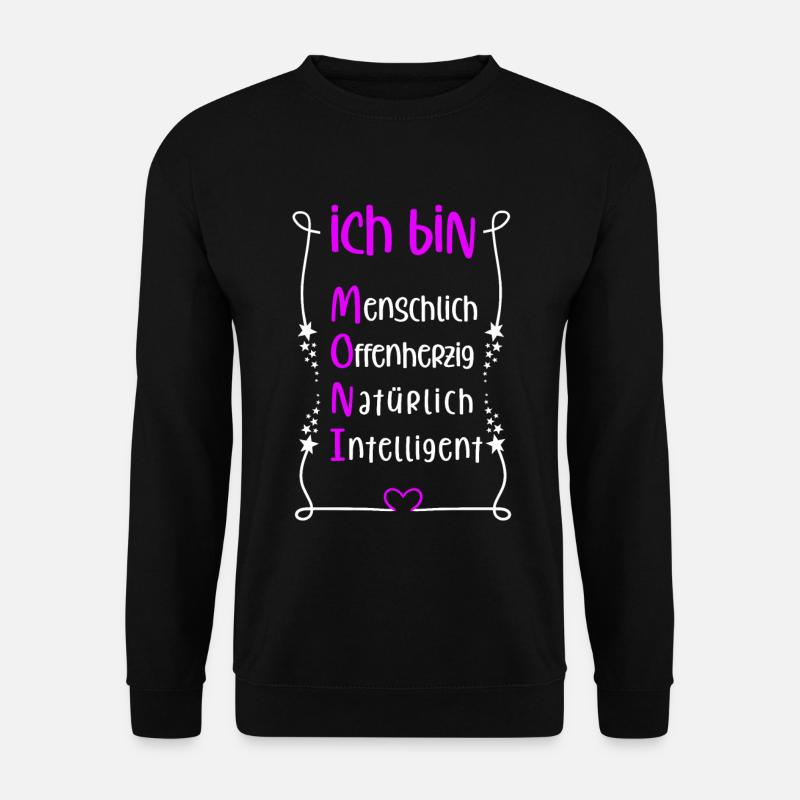 Für den besten Menschen - Ich bin Moni - Unisex Pullover - Schwarz