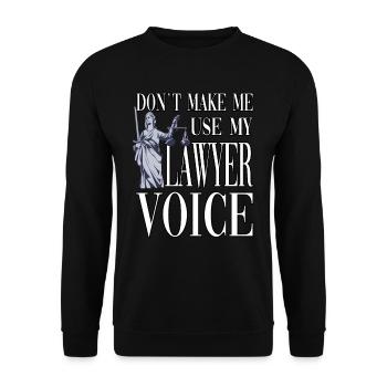 Ne me faites pas utiliser ma voix d’avocat - Sweat-shirt Unisexe - noir - Devant - Alina (178cm) & Michal (187cm)