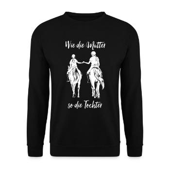 Pferd reiten - Mama und Tochter - Unisex Pullover - Schwarz - Vorne - Alina (178cm) & Michal (187cm)
