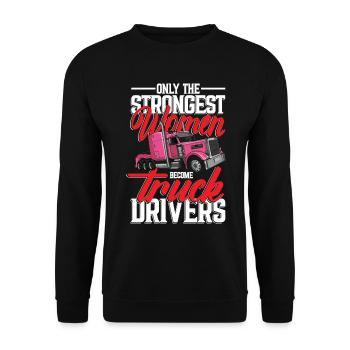 Seules les femmes les plus fortes deviennent conductrices de camion - Sweat-shirt Unisexe - noir - Devant - Alina (178cm) & Michal (187cm)