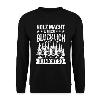 Holz macht mich glücklich - Du nicht so - Unisex Pullover - Schwarz - Vorne - Alina (178cm) & Michal (187cm)
