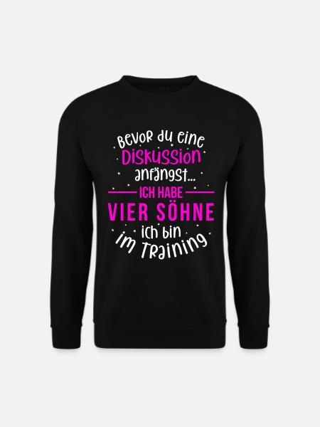 Ich habe vier Söhne - Mutter und Söhne - Unisex Pullover - Schwarz