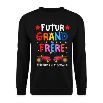 Futur Grand Frère pour jouer au tracteur - Sweat-shirt Unisexe - noir - Devant - Alina (178cm) & Michal (187cm)