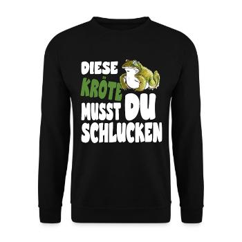 Diese Kröte musst du schlucken für eine Kröten - Unisex Pullover - Schwarz - Vorne - Alina (178cm) & Michal (187cm)