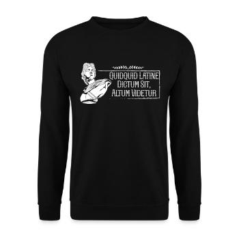 Latin - Quidquid Latine Dictum Sit Altum Videtur - Sweat-shirt Unisexe - noir - Devant - Alina (178cm) & Michal (187cm)