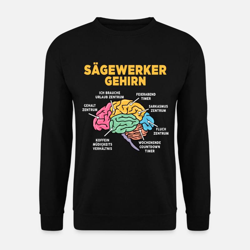 Sägewerker - Unisex Pullover - Schwarz