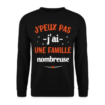 J'peux pas j'ai une famille nombreuse - Sweat-shirt Unisexe - noir - Devant - Alina (178cm) & Michal (187cm)