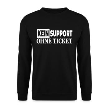 Kein Support Ohne Ticket - Lustiger Spruch IT - Unisex Pullover - Schwarz - Vorne - Alina (178cm) & Michal (187cm)