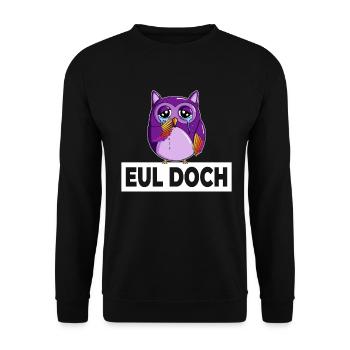 Traurige kleine Dicke Violette Eule mit Spruch Eul - Unisex Pullover - Schwarz - Vorne - Alina (178cm) & Michal (187cm)