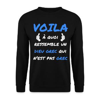 Voila à quoi ressemble un dieu grec qui n'est pas - Sweat-shirt Unisexe - noir - Devant - Alina (178cm) & Michal (187cm)