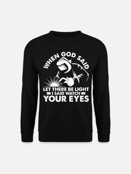 Funny Welder Welder Gift - Unisex Sweatshirt - black
