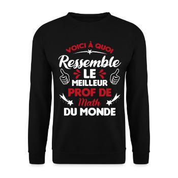 Voici Le meilleur Prof de Math du monde - Sweat-shirt Unisexe - noir - Devant - Alina (178cm) & Michal (187cm)