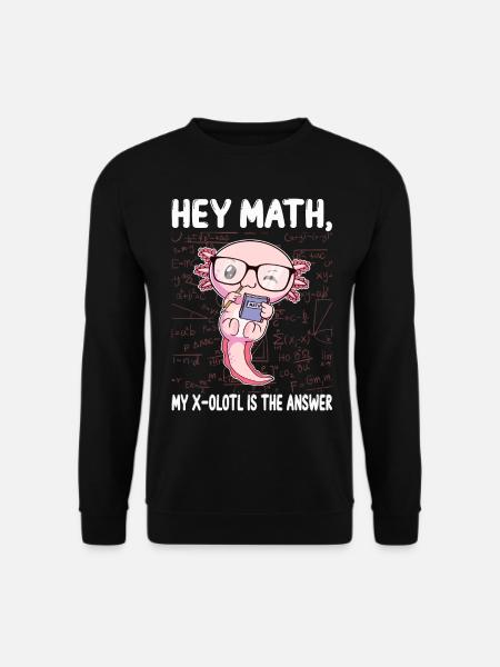Funny Math Axolotl Math Gift - Unisex Sweatshirt - black
