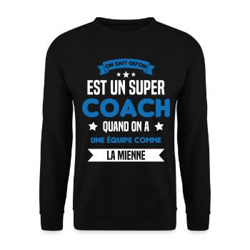 On Sait Qu'on Est Un Super Coach - Sweat-shirt Unisexe - noir - Devant - Alina (178cm) & Michal (187cm)