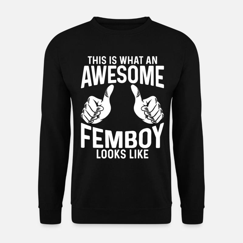 Femboy Gift - Unisex Sweatshirt - black