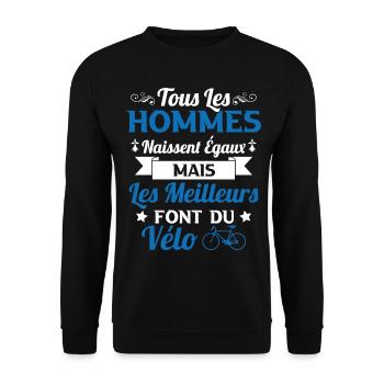 Hommes naissent égaux les meilleurs font du vélo - Sweat-shirt Unisexe - noir - Devant - Alina (178cm) & Michal (187cm)