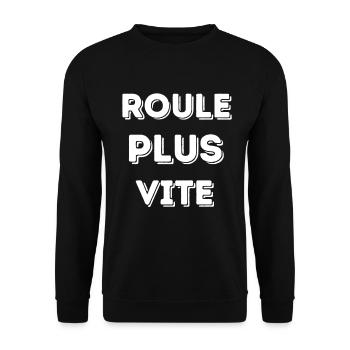 ROULE PLUS VITE - CADEAU CAMION ROUTIER - Sweat-shirt Unisexe - noir - Devant - Alina (178cm) & Michal (187cm)