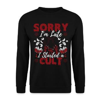 Funny Cult Occult Sorry I'm late I have - Unisex Sweatshirt - black - Front - Alina (178cm) & Michal (187cm)