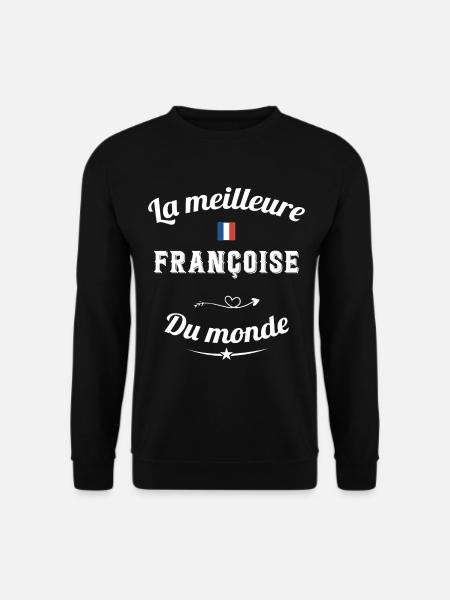Meilleure Françoise du monde femme - Sweat-shirt Unisexe - noir