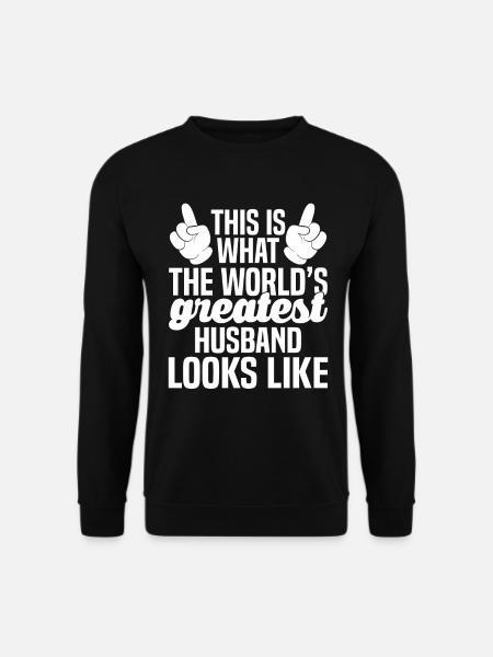 World's Greatest Husband Vater Papa Opa Ehemann - Unisex Pullover - Schwarz