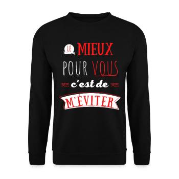 Le mieux pour vous c'est de m'éviter - Sweat-shirt Unisexe - noir - Devant - Alina (178cm) & Michal (187cm)