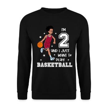 Boy plays basketball - I'm 2 - Unisex Sweatshirt - black - Front - Alina (178cm) & Michal (187cm)