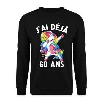 J'ai Déja 60 Ans Cadeau Anniversaire Fille Licorne - Sweat-shirt Unisexe - noir - Devant - Alina (178cm) & Michal (187cm)
