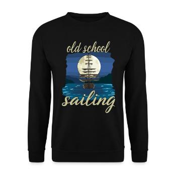 Old School Sailing für einen Segler, Kapitän - Unisex Pullover - Schwarz - Vorne - Alina (178cm) & Michal (187cm)