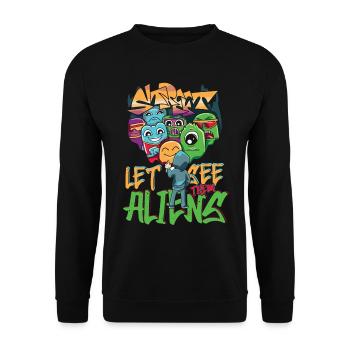 Let See Them Aliens Graffiti Spray Kunst Street - Unisex Pullover - Schwarz - Vorne - Alina (178cm) & Michal (187cm)