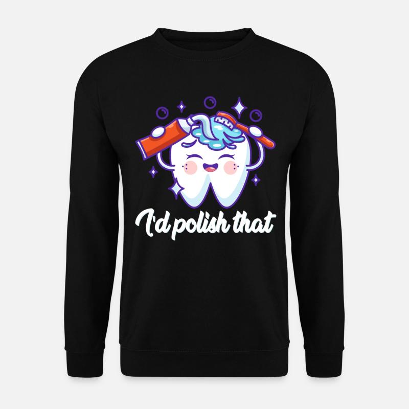 Ich Würde das Polieren für Zahntechniker bei der - Unisex Pullover - Schwarz