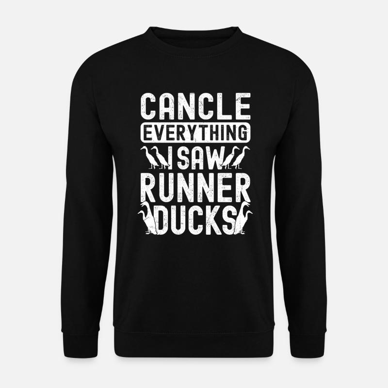 Duck owners Duck breeders Ducks Ducks - Unisex Sweatshirt - black