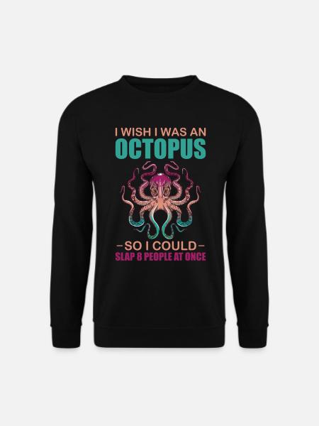I Wish I Was an Octopus Dream of Kraken - Unisex Pullover - Schwarz