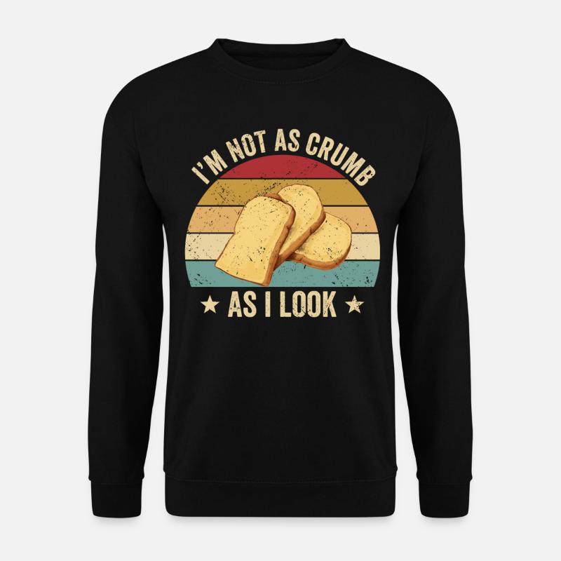 Funny bread baker - Unisex Sweatshirt - black