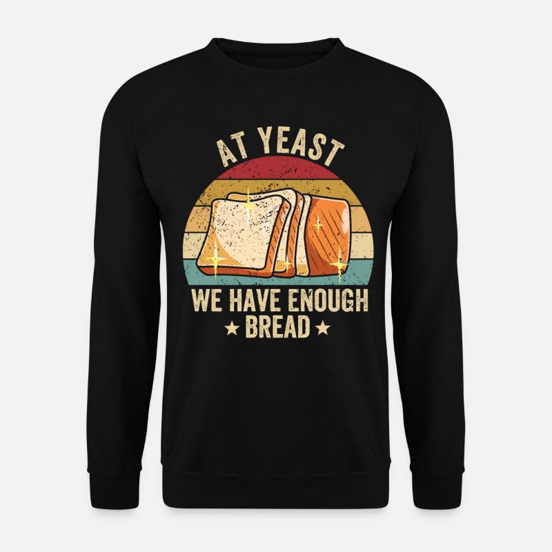 Funny bread baker - Unisex Sweatshirt - black