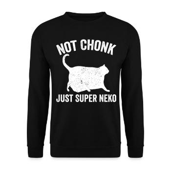 Chonk Meme Katze nicht Chonk nur Super Neko - Unisex Pullover - Schwarz - Vorne - Alina (178cm) & Michal (187cm)
