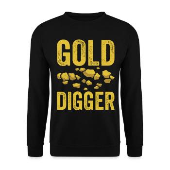 Funny gold panners Gold miners Gold diggers Goldgr - Unisex Sweatshirt - black - Front - Alina (178cm) & Michal (187cm)