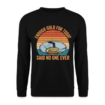 Drôles de panneurs d’or chercheurs d’or chercheurs d’or excavatrices - Sweat-shirt Unisexe - noir - Devant - Alina (178cm) & Michal (187cm)