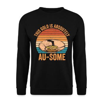 Drôle d’orpaillage Cet or est absolument Au-So - Sweat-shirt Unisexe - noir - Devant - Alina (178cm) & Michal (187cm)