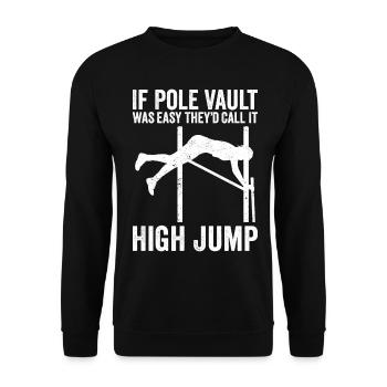 Fun Pole Vault Pole Vault Pole Vault - Unisex Sweatshirt - black - Front - Alina (178cm) & Michal (187cm)