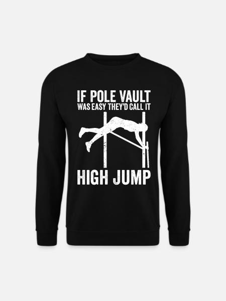 Fun Pole Vault Pole Vault Pole Vault - Unisex Sweatshirt - black