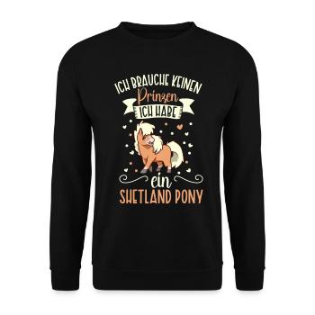 Ich brauche keinen Prinzen - Shetland Pony - Unisex Pullover - Schwarz - Vorne - Alina (178cm) & Michal (187cm)