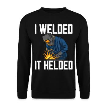 Welder saying for proud metal workers and - Unisex Sweatshirt - black - Front - Alina (178cm) & Michal (187cm)