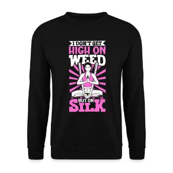 I don't get high on weed - Aerial Silk - Unisex Sweatshirt - black - Front - Alina (178cm) & Michal (187cm)