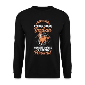 Die meisten Pferde haben Besitzer - Quarter Horse - Unisex Pullover - Schwarz - Vorne - Alina (178cm) & Michal (187cm)