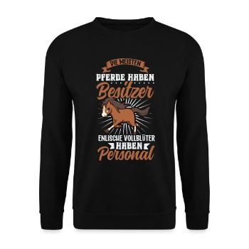 Die meisten Pferde haben Besitzer - Vollblut - Unisex Pullover - Schwarz - Vorne - Alina (178cm) & Michal (187cm)