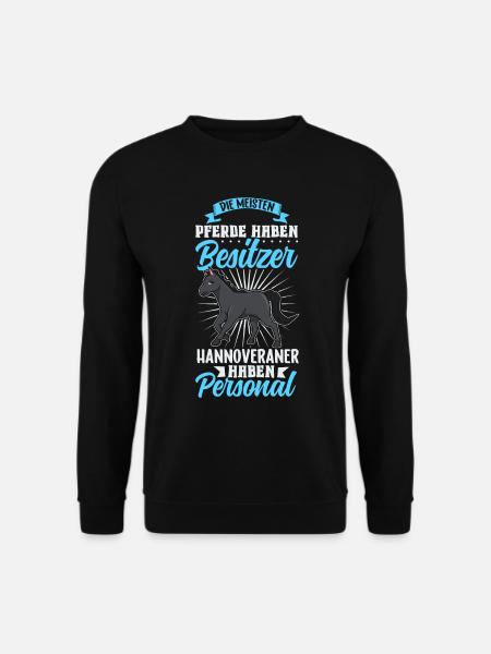 Die meisten Pferde haben Besitzer - Hannoveraner - Unisex Pullover - Schwarz