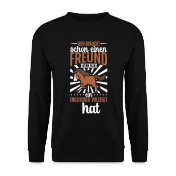Wer braucht schon einen Freund - Vollblut - Unisex Pullover - Schwarz - Vorne - Alina (178cm) & Michal (187cm)